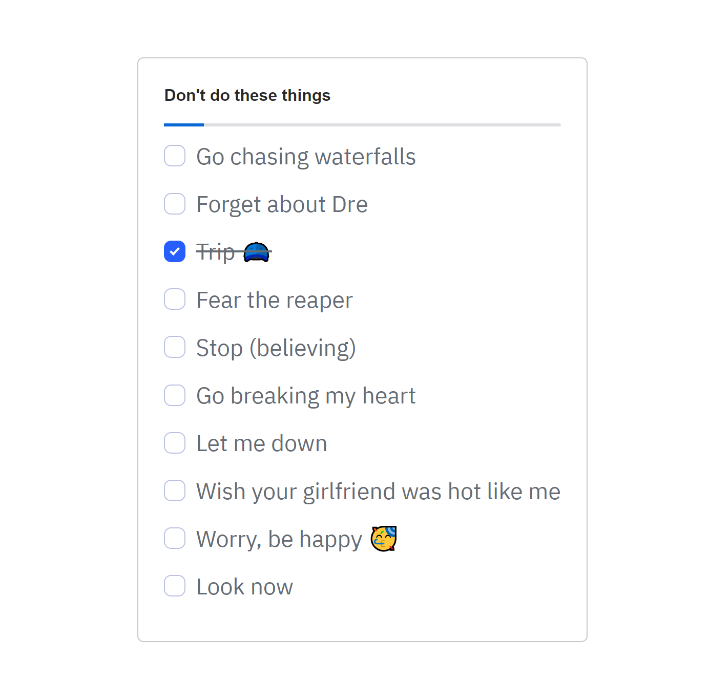 A checklist titled Dont do these things with music-inspired items. The list includes: chasing waterfalls, forgetting about Dre, tripping, fearing the reaper, and more, with a selected blue car emoji next to Trip.